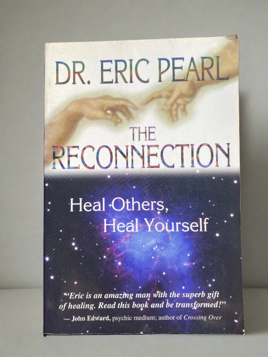 The Reconnection - Dr. Eric Pearl