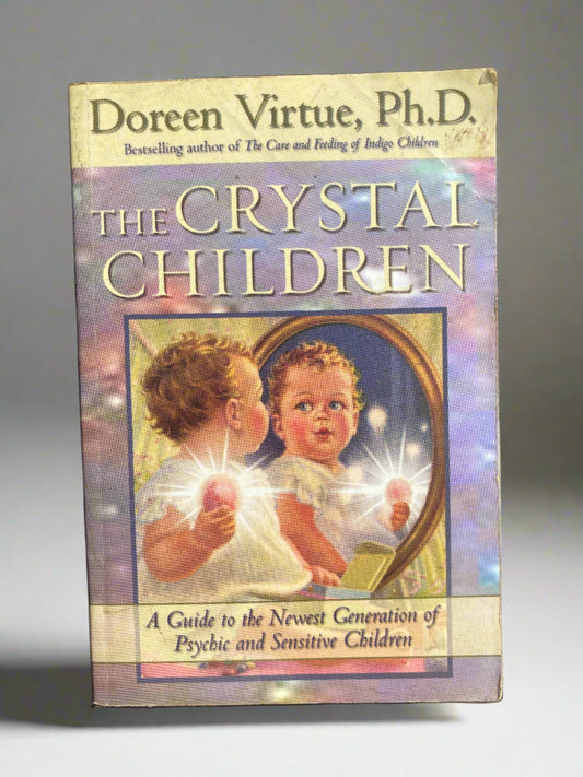 The Crystal Children - Doreen Virtue