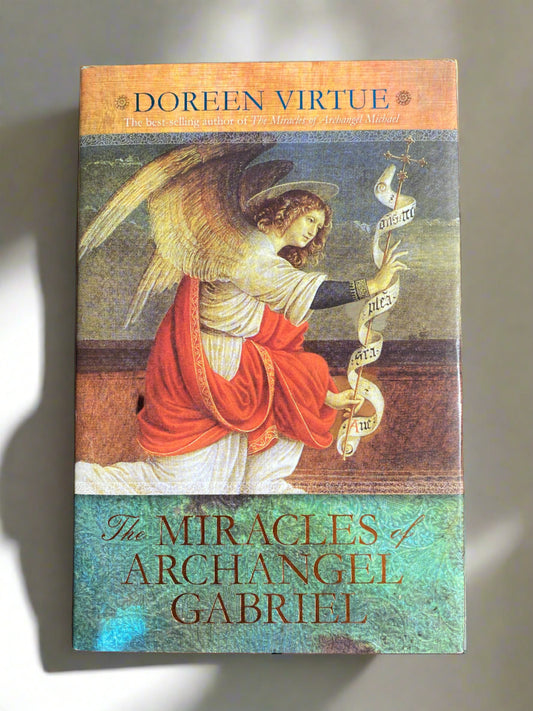 The Miracles of Archangel Gabriel - Doreen Virtue